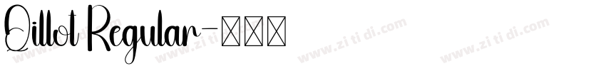 Qillot Regular字体转换 Qillot Regular字体转换